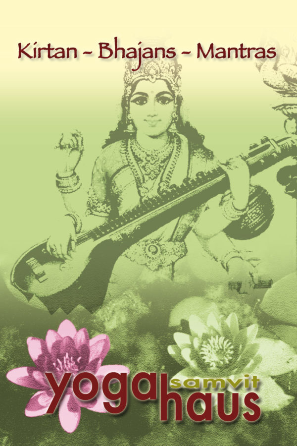 Kirtan-Bhajans-Mantras from Yoga House Samvit